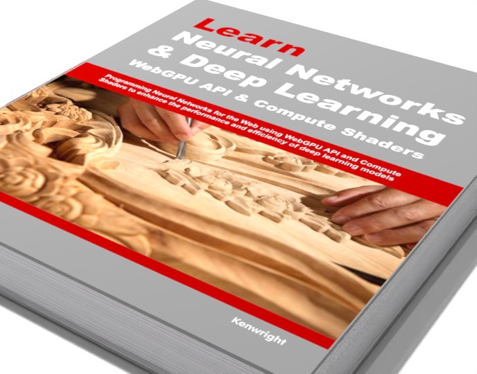 Learn Neural Networks and Deep Learning with WebGPU and Compute Shaders preview